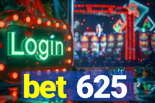 bet 625